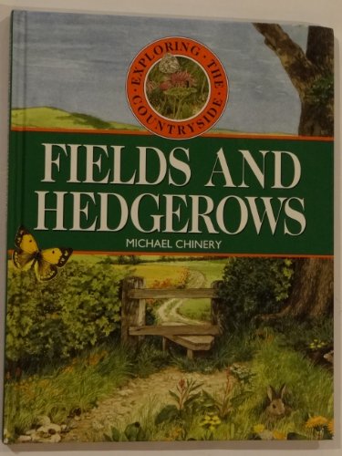 Fields and hedgerows (9781856980081) by Chinery, Michael