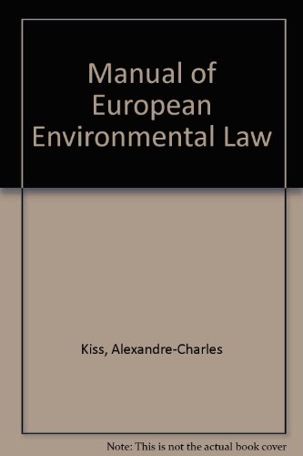 Stock image for Manual of European Environmental Law for sale by Ergodebooks