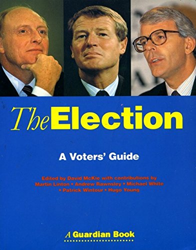 Imagen de archivo de The Election : A Voter's Guide a la venta por BettsBooksWales