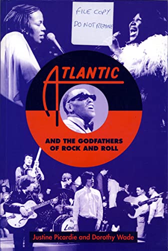 Imagen de archivo de Atlantic And The Godfathers Of Rock And Roll a la venta por AwesomeBooks