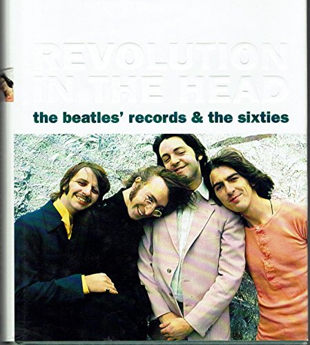 9781857020991: Revolution in the Head: "Beatles" Records and the Sixties