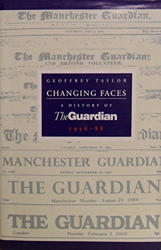 9781857021004: Changing Faces: History of The Guardian, 1956–88