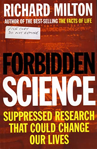9781857021882: Forbidden Science: Suppressed Research That Could Change Our Lives