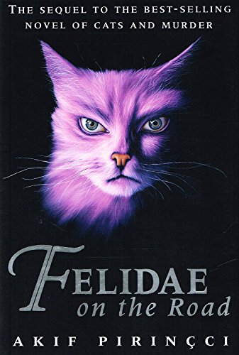 Stock image for Felidae on the Road for sale by WorldofBooks