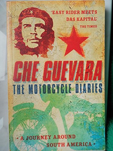 The Motorcycle Diaries (9781857023992) by Guevara, Ernesto; Wright, Ann (translator)