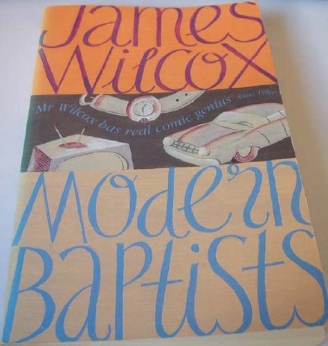 Imagen de archivo de Modern Baptists a la venta por AwesomeBooks