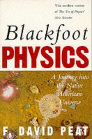 Stock image for Blackfoot Physics: A Journey into the Native American Universe for sale by SecondSale