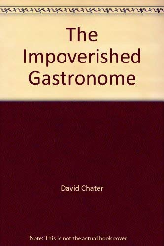 9781857025224: The Impoverished Gastronome