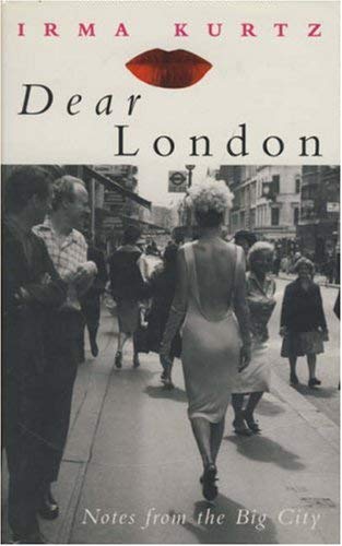 Stock image for Dear London : Notes from the Big City for sale by Better World Books