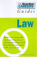 Imagen de archivo de Law : The Guardian Careers Guide a la venta por Sarah Zaluckyj
