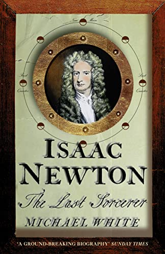 Imagen de archivo de ISAAC NEWTON: The Last Sorcerer a la venta por WorldofBooks