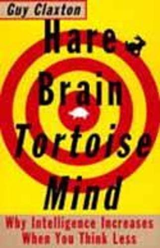 Imagen de archivo de Hare Brain, Tortoise Mind a la venta por Blackwell's