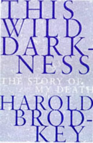 9781857027327: This Wild Darkness: The Story of My Death