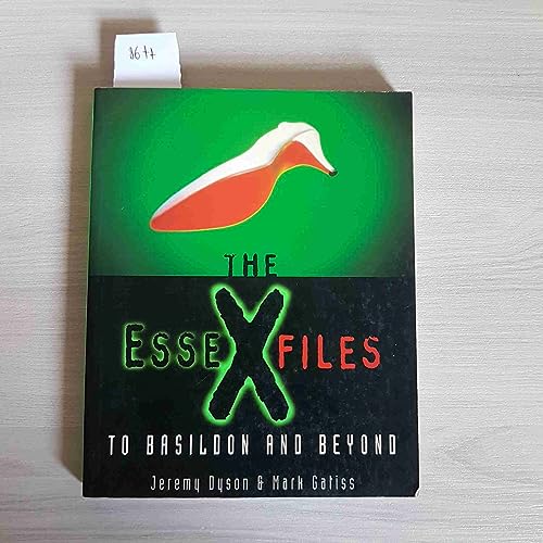 Stock image for The Essex Files: To Basildon and Beyond for sale by MusicMagpie