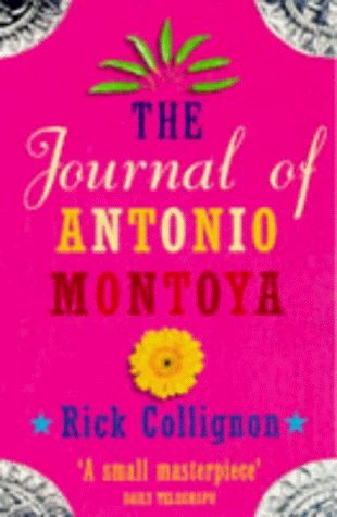 Imagen de archivo de The Journal of Antonio Montoya: A Novel of Love and Belonging a la venta por AwesomeBooks