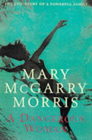 A Dangerous Woman (9781857028584) by McGarry Morris, Mary