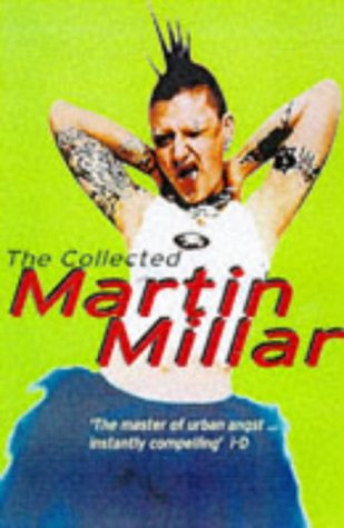 9781857029109: The Collected Martin Millar