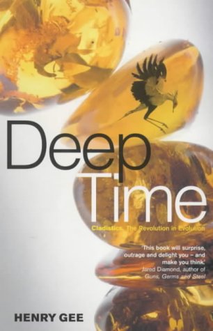 Stock image for Deep Time: Cladistics, The Revolution in Evolution for sale by WorldofBooks