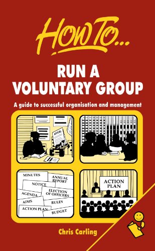 Stock image for Run a Voluntary Group: A guide to successful organisation and management for sale by AwesomeBooks