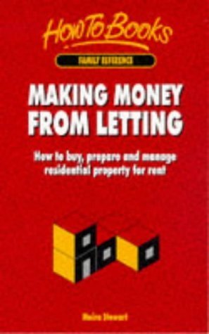 Stock image for Making Money from Letting: How to Buy, Prepare and Manage Residential Property for Letting for sale by ThriftBooks-Atlanta