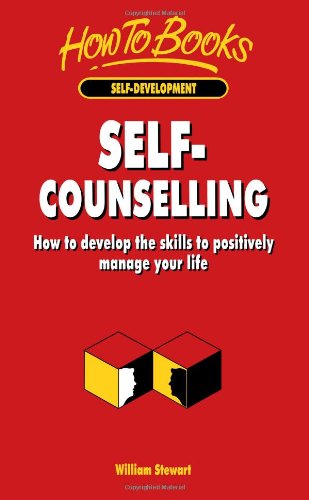Beispielbild fr Self-Counselling: How to develop the skills to positively manage your life (How to series) zum Verkauf von AwesomeBooks