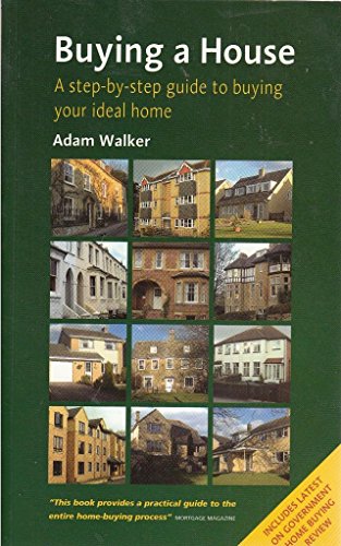 Stock image for Buying A House: A step-by-step guide to buying your ideal home for sale by WorldofBooks