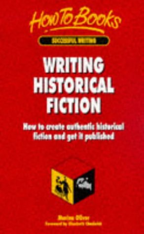 Beispielbild fr Writing Historical Fiction: How to Create Authentic Historical Fiction and Get it Published zum Verkauf von WorldofBooks