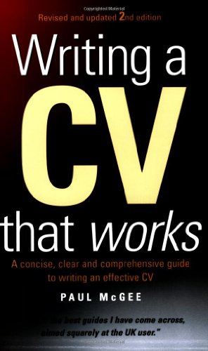 Imagen de archivo de Writing a CV That Works : How to Develop and Use Your Key Marketing Tool a la venta por Better World Books