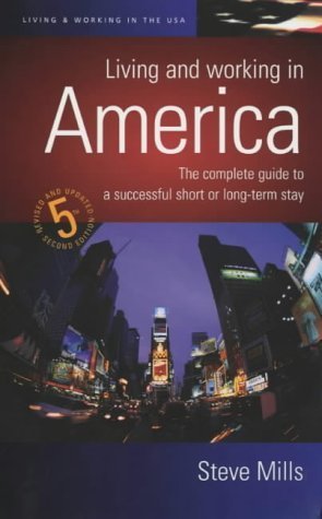 9781857033779: Living and Working in America - How to Gain Entry and How to Settle When You Are There