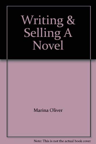 Beispielbild fr Writing & Selling A Novel zum Verkauf von WorldofBooks