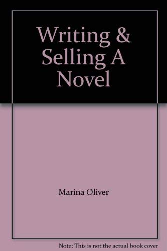 Stock image for Writing & Selling A Novel for sale by WorldofBooks