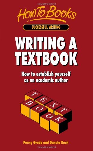 Imagen de archivo de Writing a Textbook: How to establish yourself as an academic author a la venta por WorldofBooks