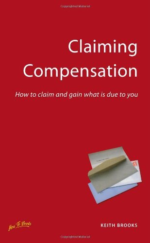 Claiming Compensation: How to claim and gain what is due to you (9781857036046) by Brooks, Keith