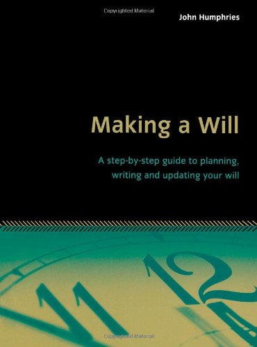 Stock image for Making a Will: A step-by-step guide to planning, writing and updating your will for sale by Books Unplugged