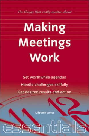 Stock image for Making Meetings Work for sale by Phatpocket Limited
