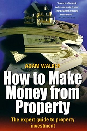 Beispielbild fr How to Make Money from Property: The expert guide to property investment zum Verkauf von WorldofBooks