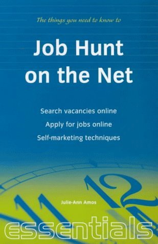 Stock image for Job Hunt On The Net: Search vacancies online; apply for jobs online; self-marketing techniques for sale by WorldofBooks