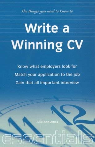 Stock image for Write a Winning Cv: know what employers look for; Match your application to the job; Gain that all important interview: Essential CV Writing Skills That Will Get You the Job You Want (Essentials) for sale by Reuseabook