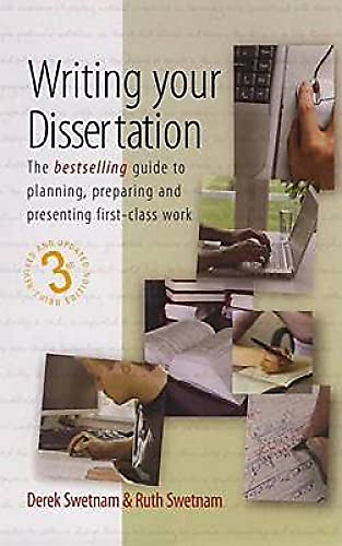9781857036626: Writing Your Dissertation, 3rd Edition: The Bestselling Guide to Planning, Preparing and Presenting First-Class Work