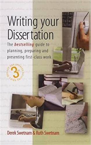 9781857036626: Writing Your Dissertation: The bestselling guide to planning, preparing and presenting first-class work