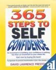 Beispielbild fr 365 Steps To Self Confidence: A Programme for Personal Transformation in Just a Few Minutes a Day zum Verkauf von WorldofBooks