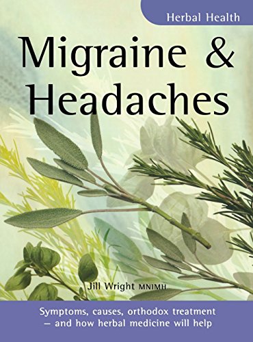 9781857037593: Migraine & Headaches: Symptoms, causes, orthodox treatment - and how herbal medicine will help: Symptons, causes, orthodox treatment- and how herbal medicine will help (Herbal Health S.)