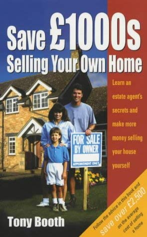 Beispielbild fr Save Thousands Selling Your Home: Learn an Estate Agents Secrets and Make More Money Selling Your House Yourself (How to) zum Verkauf von Reuseabook