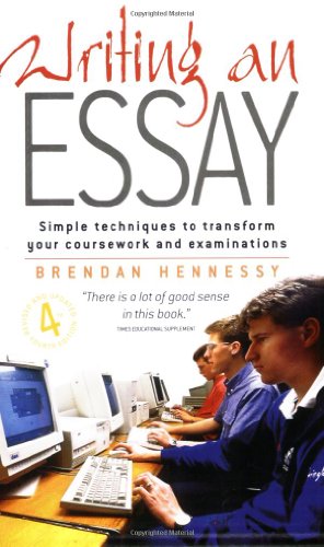 9781857038460: Writing An Essay 4e Reissue: Simple Techniques to Transform Your Coursework and Examinations (Student handbooks)
