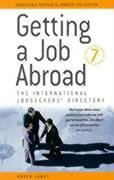 Imagen de archivo de Getting a Job Abroad: The International Jobseekers' Directory (How to) a la venta por WorldofBooks