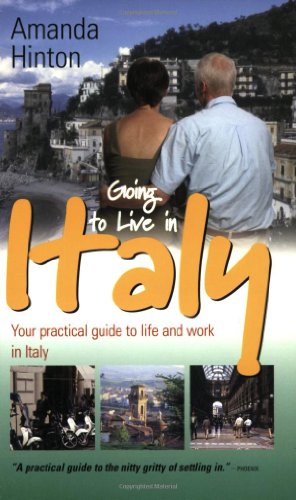 9781857038552: Going To Live In Italy 3e: Your practical guide to life and work in Italy