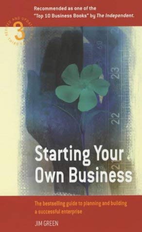 Stock image for Starting Your Own Business 3e Rei: The bestselling guide to planning and building a successful entreprise: How to Plan, Build and Manage for sale by WorldofBooks