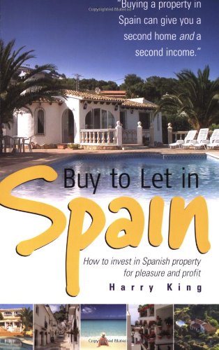 9781857038903: Buy To Let In Spain: How to invest in Spanish property for pleasure and profit [Idioma Ingls]