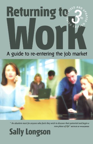 Beispielbild fr Returning to Work: 3rd edition: A guide to re-entering the job market zum Verkauf von WorldofBooks