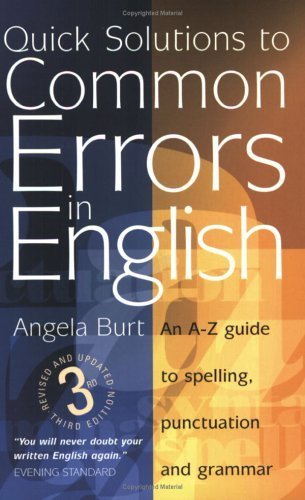 Imagen de archivo de Quick Solutions to Common Errors in English: An A-Z Guide to Spelling, Punctuation and Grammar a la venta por WorldofBooks